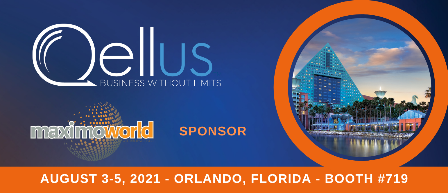 Join Qellus at Maximo World 2021 – booth 719